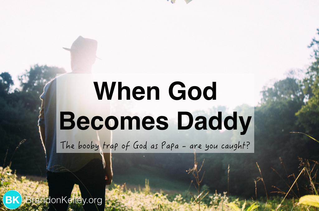 When God Becomes Daddy