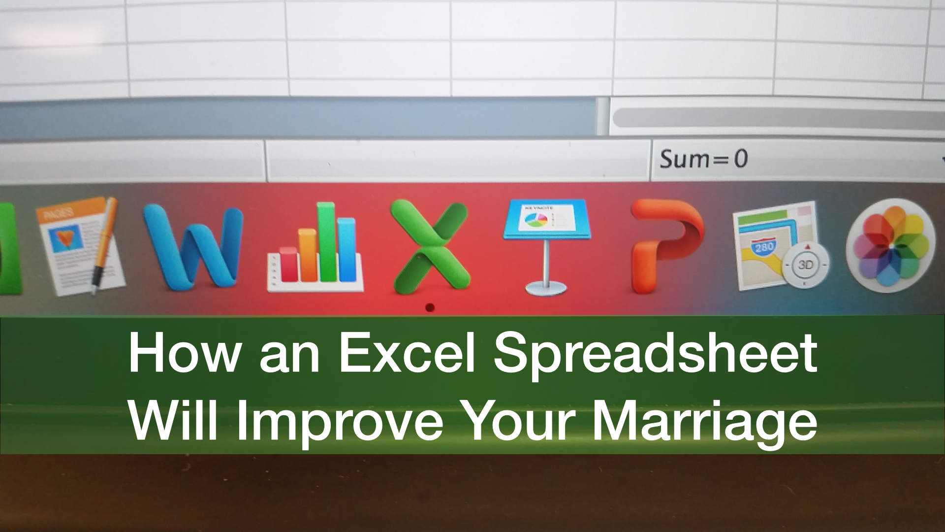 How an Excel Spreadsheet Will Improve Your Marriage