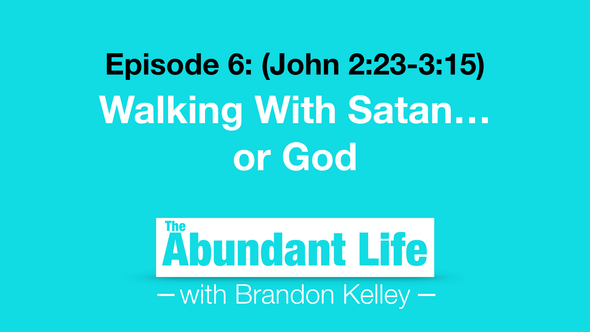 Walking With Satan...or God